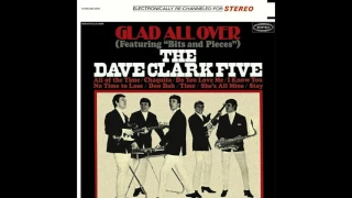 Glad All Over | Stereo Remix | The Dave Clark Five