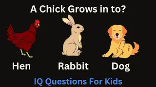 IQ Questions For Kids With Answers | Educational Vedio | Quiz Questions Part 1