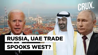 Western Officials Push UAE to Halt Export Of Dual-Use Products "Helping" Russia's War In Ukraine