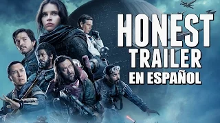 Honest Trailers en Español - Rogue One: A Star Wars Story