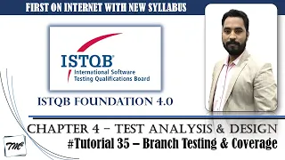 ISTQB FOUNDATION 4.0 | Tutorial 35 | Branch Testing & Branch Coverage | Test Case Techniques | CTFL