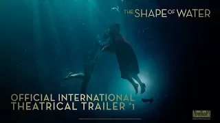 The Shape Of Water [Official International Theatrical Trailer #1 in HD (1080p)]