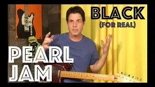 Guitar Lesson: How To ACTUALLY Play Black By Pearl Jam (Not The Easy Strumming Edition)