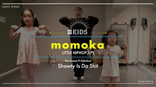 momoka - LITTLE HIPHOP入門 " Shawty Is Da Shit / The Dream Ft Fabolous "【DANCEWORKS】