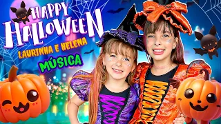 HAPPY HALLOWEEN - MÚSICA Laurinha e Helena