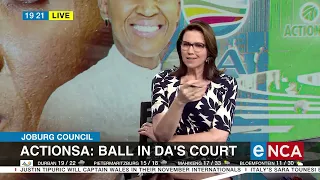 Joburg Council | Ball in DA's court says ActionSA