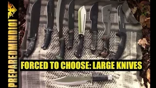 Forced To Choose: Large Knives/Choppers  - Preparedmind101
