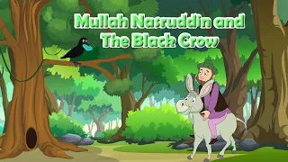 Mullah Nasruddin and 10 The Black Crow | Seashore | Class 3