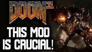 The Most IMPORTANT Doom 3 Mod