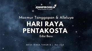 Mazmur Tanggapan (Edisi Baru) Hari Raya Pentakosta (19 Mei 2024) - JenniferOdelia | Cici Pemazmur