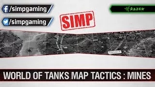 World of Tanks Map Tactics: Mines