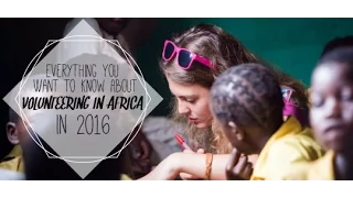 Volunteering In Africa In 2017: Everything You Want To Know | IVHQ Webinar