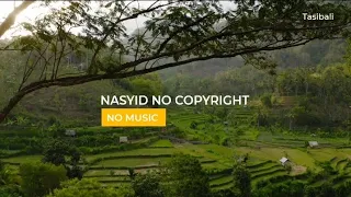 BACKSOUND NASYID NO MUSIC NO COPYRIGHT