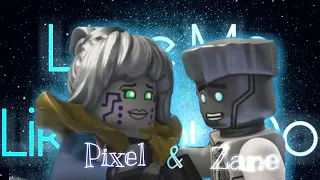 Ninjago - Zane and Pixel tribute - [Love Me Like You Do]