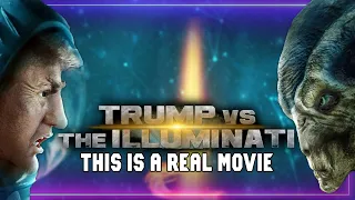 Trump Vs The Illuminati Is A Movie That Exists - A Review