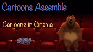 Cartoon Assemble - Cartoon characters in the cinema - E1