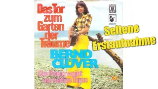 Bernd Clüver - Das Tor zum Garten der Träume (Erstaufnahme)