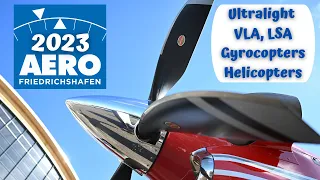 Aero 2023 - Ultralight, VLA, LSA, Gyrocopters, Helicopters - Aircrafts Overview