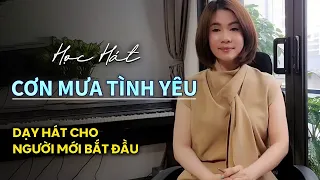 Học hát CƠN MƯA TÌNH YÊU, St: Mạnh Quân | Thanh Nhạc Phạm Hương - Dạy hát cho người mới bắt đầu