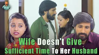 Wife Doesn't Give Sufficient Time To Her Husband| Nijo Jonson