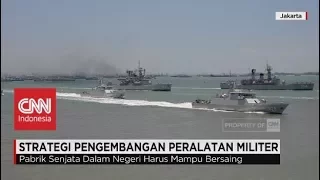 Geliat Industri & Senjata Militer dalam Negeri - Dirgahayu ke-72 TNI