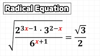Nice Math Olympiad Radical Equation with Full Solutions - Algebra Master