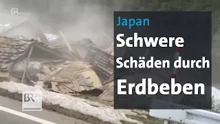 Schwere Erdbeben in Japan | BR24