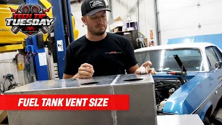 Fuel Tank Vent Size, So important! How to do it right - Tech Tip Tuesday!