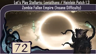 Focused Arc - Let’s Play Stellaris: Leviathans DLC #72 - Zombie Fallen Empire - Insane Difficulty
