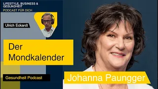 Mondphasen im Jahresverlauf - Podcast mit Johanna Paungger-Poppe