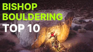 Top 10 Popular Boulder Problems in Bishop, California