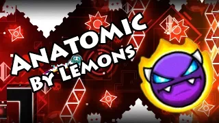 Geometry Dash - Anatomic (By Lemons) [All Coins]