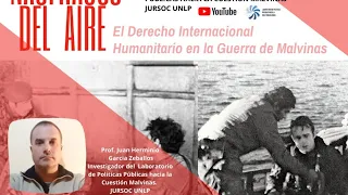 Náufragos del aire: El D.l.H. en la Guerra de Malvinas con el Prof. Juan Hermínio García Zeballos