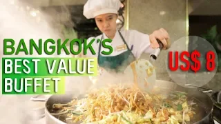 BEST VALUE THAI FOOD BUFFET IN BANGKOK - ONLY $8 (249 Baht) @ Asia Hotel Bangkok!