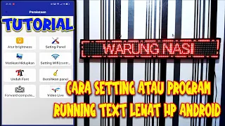 Cara Setting/Program Running Text P10 Lewat Hp Android Dengan Mudah