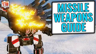 MISSILE WEAPONS GUIDE! - MECH BUILDS GUIDE - MWO TUTORIAL - Mechwarrior Online 2021