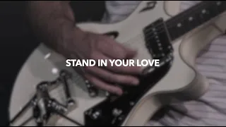 Stand in Your Love (Ethan Hulse, Josh Baldwin, Mark Harris, and Rita Springer cover)