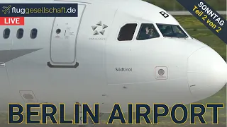 👩🏼‍✈️ LIVE Planespotting Flughafen Berlin (BER) Germany | Sonntag 28.4.2024 Teil 2
