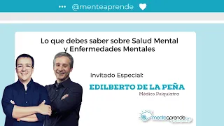 Lo que Debes Saber sobre Salud mental y Enfermedades Mentales