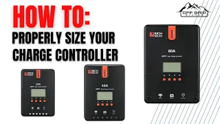 How To Properly Size A Solar Charge Controller For An Off Grid Solar Power System