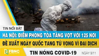 Tin tức Covid-19 nóng nhất chiều 9/11 | Dịch Corona mới nhất ngày hôm nay | FBNC