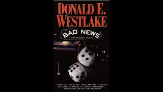 "Bad News" By Donald E. Westlake