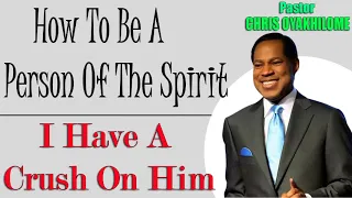 Christian Oyakhilome - How To Be A Person Of The Spirit | I Have A Crush On Him