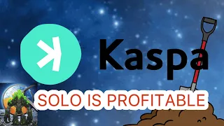Mining KASPA Solo Is Profitable This Way Only!