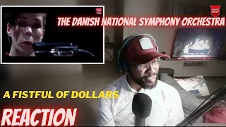 THE DANISH NATIONAL SYMPHONY ORCHESTRA  - A FISTFUL OF DOLLARS [LIVE PERFORMANCE] - REACTION