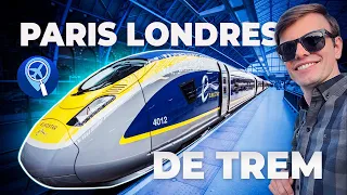 Como é a viagem de trem Eurostar entre Paris e Londres