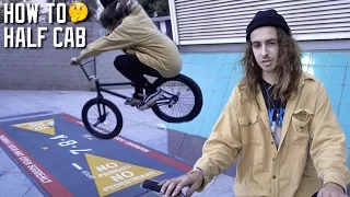 HOW TO HALFCAB WITH BRANDON BEGIN!
