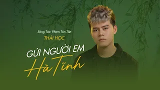 Gửi Người Em Hà Tĩnh - Thái Học | Anh Muốn Về Thăm Hà Tĩnh Em Ơi !!!!