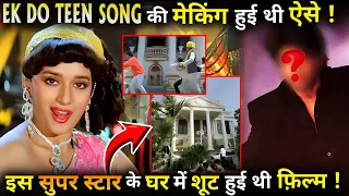 The making of EK, Do or TEEN songs was done like this!The film was shot in this superstar's house !