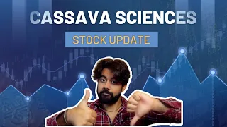 Cassava Sciences Stock Update | SAVA Stock 2023 Approval